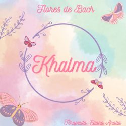 Khalma Flores De Bach Y Holistico